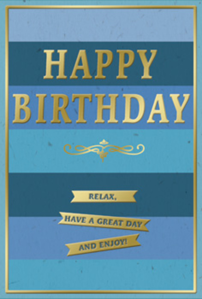The birthday card in the image exudes a composed, contemporary elegance, reminiscent of a peaceful early morning walk through Canary Wharf before the day begins. Its design is dominated by horizontal blue stripes stretching from edge to edge, each band slightly different from the next. The outermost layers are deep and navy-toned, gradually shifting toward mid-blue and then soft, airy sky blues nearer the middle, creating a subtle ombré effect that feels expansive and soothing. In the centre, the words HAPPY BIRTHDAY appear in tall, embossed capital letters, rendered in a rich metallic gold. The lettering has a polished finish that glows gently rather than sparkles, catching ambient light like metal accents inside a modern riverside apartment. Just below this main greeting, a graceful golden flourish extends across the card, its flowing curves adding a hint of classic refinement to the otherwise clean layout. Beneath the flourish, three horizontal gold banners are neatly aligned, each banner carrying a portion of the heartfelt line that together reads: Relax, have a great day and enjoy! The banners, like narrow ribbons of gold foil, sit slightly raised from the matte blue background, creating depth and inviting touch. A delicate golden line runs around the perimeter of the card, framing the design with a sense of completion and attention to detail. The interplay of textures-the smooth embossing, the metallic sheen, and the velvety blues-feels as carefully considered as a hand-tied bouquet destined for a Canary Wharf office or apartment. You might imagine this card standing beside chic birthday flowers on a table overlooking the docks, holding within its calm colours a quiet wish for rest, pleasure, and a day to truly savour.